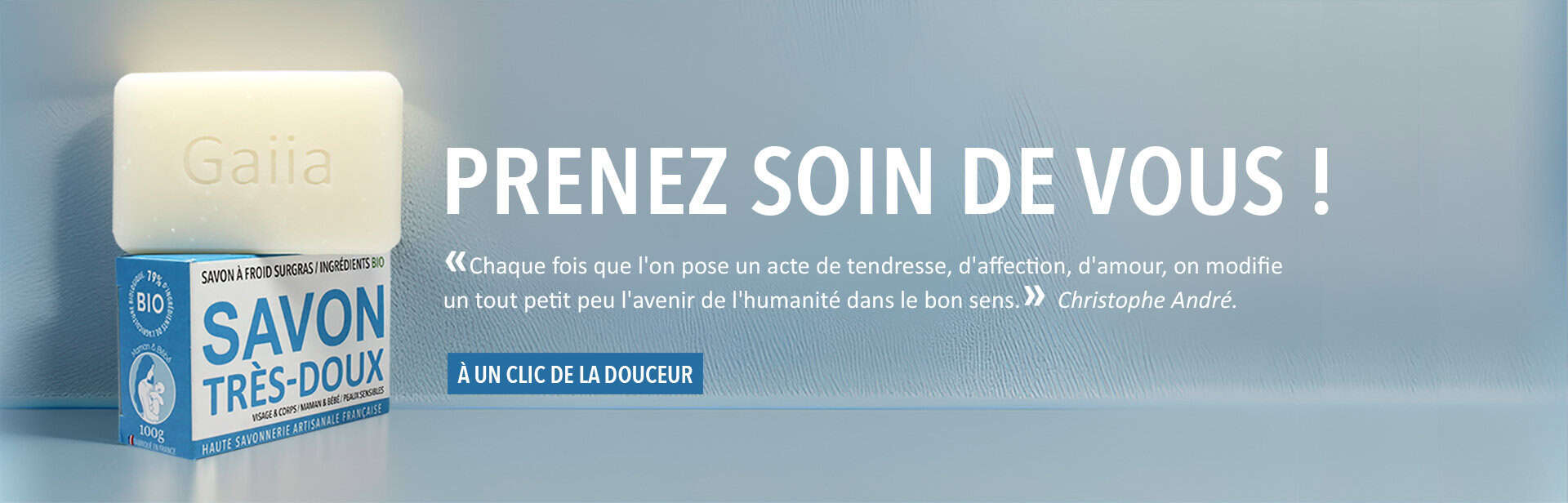 Savon bio doux et naturel Gaiia